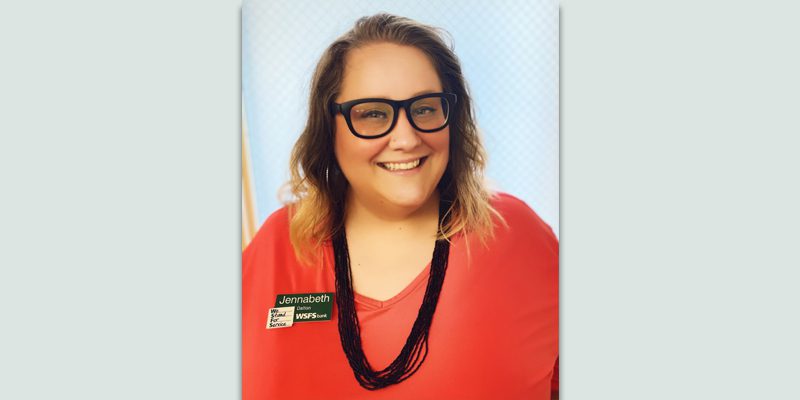 WSFS’ Focus on Learning and Development Allows Jennabeth Dalton to Pursue Her Passion